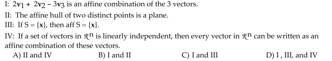 Provide an appropriate response. Which of the following statements are true?  <div style=padding-top: 35px> 