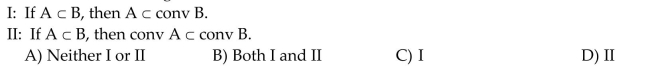 Provide an appropriate response Which of the following statements are true?  <div style=padding-top: 35px> 