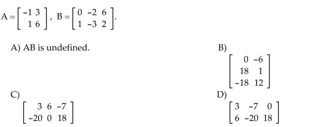 Find the matrix product AB, if it is defined.