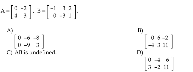 Find the matrix product AB, if it is defined.