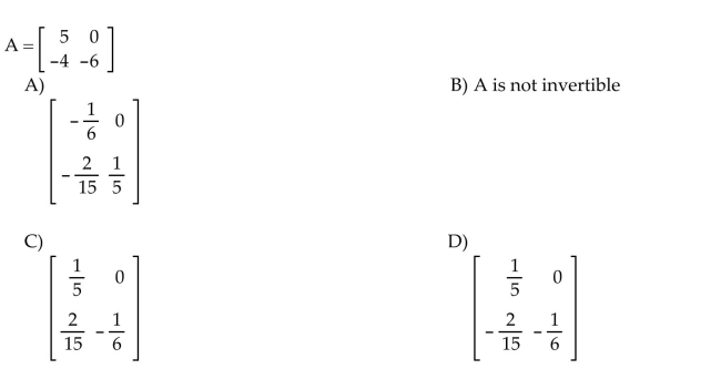 Find the inverse of the matrix, if it exists