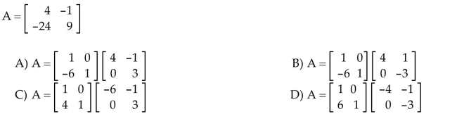 Find an LU factorization of the matrix A.