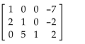 <strong>Determine whether the matrix is in echelon form, reduced echelon form, or neither. </strong> A)Neither B)Echelon form C)Reduced echelon form