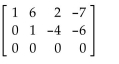 <strong>Determine whether the matrix is in echelon form, reduced echelon form, or neither. </strong> A)Echelon form B)Neither C)Reduced echelon form