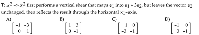 Find the standard matrix of the linear transformation T.