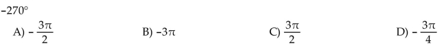Convert the degree measure to radians. Leave answer as a multiple of