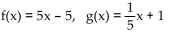 <strong>Use the definition of inverses to determine whether f and g are inverses.  </strong> A) Yes B) No <div style=padding-top: 35px> 
