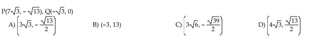 For the points P and Q, find the coordinates of the midpoint of the segment PQ.