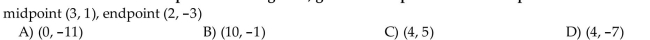 Find the coordinates of the other endpoint of the segment, given its midpoint and one endpoint.