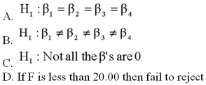 The best example of an alternate hypothesis for a global test of a multiple regression model is:   A) Option A B) Option B C) Option C D) Option D