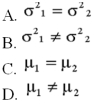 <strong>Two accounting professors decided to compare the variance of their grading procedures.To accomplish this they each graded the same 10 exams with the following results:   What is H<sub>1</sub>?  </strong> A)Option A B)Option B C)Option C D)Option D <div style=padding-top: 35px> 