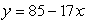 In the equation   ,-17 is the: A) value of y when x is equal to 1 B) point where the line intersects the x-axis C) change in y due to a one-unit change in x D) change in x due to a one-unit change in y