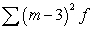 Use the following to answer questions : Consider the following five pairs of m and f values:    -The value of   is: