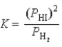 <strong>What is the correct equilibrium constant expression for the following reaction? H<sub>2</sub>(g)+ I<sub>2</sub>(s) 2HI(g)</strong> A) B) C) D) E)