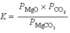 <strong>What is the correct equilibrium constant expression for the following reaction? MgCO<sub>3</sub>(s) MgO(s)+ CO<sub>2</sub>(g)</strong> A) B) C) D) E)