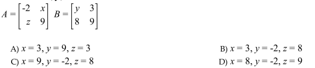 For what values of x, y, and z will A = B?