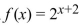 Write the word or phrase that best completes each statement or answers the question. Graph the function . Plot at least three points.