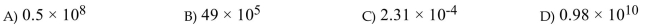 Determine which number is in proper scientific notation.  <div style=padding-top: 35px> 
