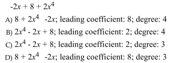 Write the polynomial in descending order. Then identify the leading coefficient and the degree.  <div style=padding-top: 35px> 