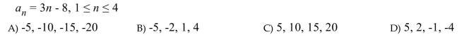 List the terms of the sequence.  <div style=padding-top: 35px> 