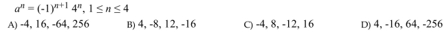List the terms of the sequence.  <div style=padding-top: 35px> 