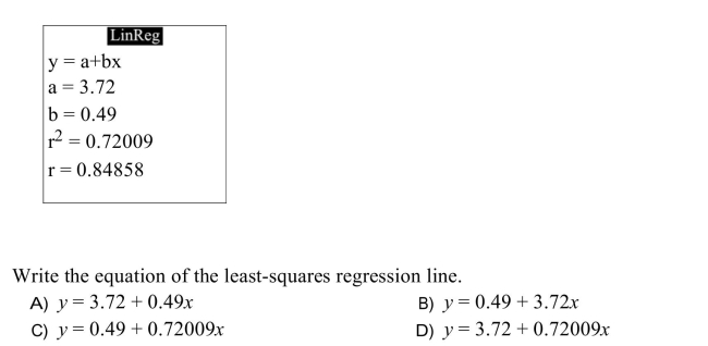 The following display from a graphing calculator presents the least-squares regression