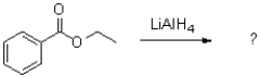 What acts as the nucleophile in the first step of the following reaction?   A) hydride B) lithium C) aluminum D) ethyl benzoate
