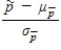 For n sufficiently large, the distribution of   is approximately a standard normal distribution.