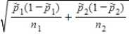 When constructing a confidence interval for the difference of two population proportions, the appropriate standard error of   is   .