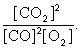 The equilibrium expression of the following reaction is represented by:  2 CO (g)  + O<sub>2</sub> (g)  <font face= symbol ></font> 2 CO<sub>2</sub> (g)  A)    B)    C)    D)   