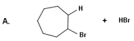 <strong>Identify the products for the reaction between cycloheptene and bromine.          </strong> A) A B) B C) C D) D E) None of these choices are correct. <div style=padding-top: 35px> 