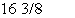 Convert to an improper fraction:  