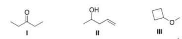 Which of the following statements is (are) accurate about the IR spectrum of compounds I,II,and III below?   A) Compound I shows absorptions at 2950 and 1700 cm<sup>-1</sup>. B) Compound II shows absorptions at 3200-3600 and 1650 cm<sup>-1</sup>. C) Compound III shows absorptions at 3200-3600 and 2950 cm<sup>-1</sup>. D) Both (Compound I shows absorptions at 2950 and 1700 cm<sup>-1</sup>) and (Compound II shows absorptions at 3200-3600 and 1650 cm<sup>-1</sup>) are true.