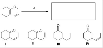 What is the major organic product of the following Claisen rearrangement?   A) I B) II C) III D) IV