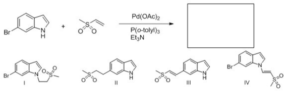 Identify the structure of the major organic product that results from the following reaction.   A) I B) II C) III D) IV
