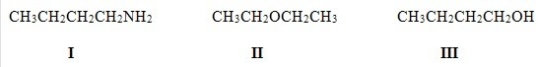 Arrange the following compounds in order of decreasing boiling point,putting the compound with the highest boiling point first.   A) I > II > III B) I > III > II C) III > I > II D) III > II > I