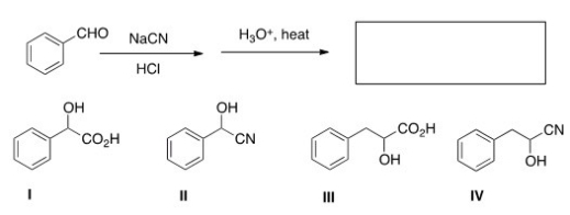 What is the product of the following sequence of reactions?   A) I B) II C) III D) IV