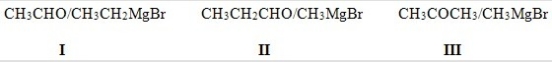 What carbonyl compound and Grignard reagent could be used to prepare 2-butanol?   A) Only I B) Only II C) Only III D) Only I and II