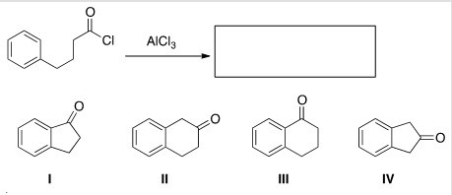 What is the major organic product obtained from the following reaction?   A) I B) II C) III D) IV