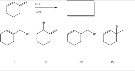 What is the major product of the following reaction?   A) I B) II C) III D) IV