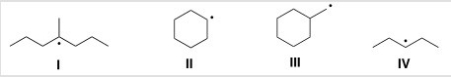 Which of the following compounds contain primary (1°) radical carbons?   A) Only I B) Only II C) Only III D) Only II and IV