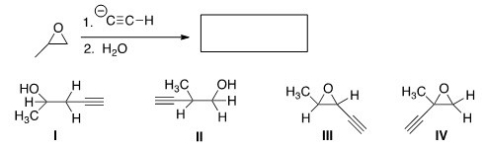 Determine the product of the following reaction.   A) I B) II C) III D) IV