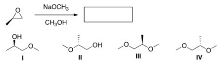What is the product of the following reaction?   A) I B) II C) III D) IV
