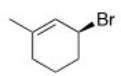 What is the IUPAC name of the following compound?   A) (R) -3-Bromo-1-methylcyclohexene B) (S) -3-Bromo-1-methylcyclohexene C) (S) -1-Bromo-3-methyl-2-cyclohexene D) (R) -1-Bromo-3-methyl-2-cyclohexene