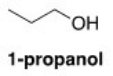 What is the strongest intermolecular force present in 1-propanol?   A) Ion-ion B) Hydrogen bonding C) Dipole-dipole D) Induced dipole-induced dipole