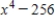 If possible, completely factor the expression. If not possible, answer  none . ​  