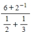 Perform the following operation. ​ ​   ​ Please express the answer as an improper fraction.