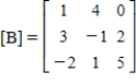 Find the matrix [ A ] ( [ B ] + [ C ] ) , if ​   ,   ,   ​ A)    B)  ​   C)  ​   D)  ​   E)  ​  