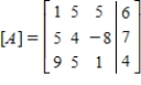 Given the matrix, perform elementary row operation to obtain zeros under the 1 in the first column. ​  