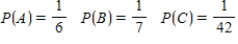 Suppose events A, B, and C are independent and ​   ​ Find the probability   .